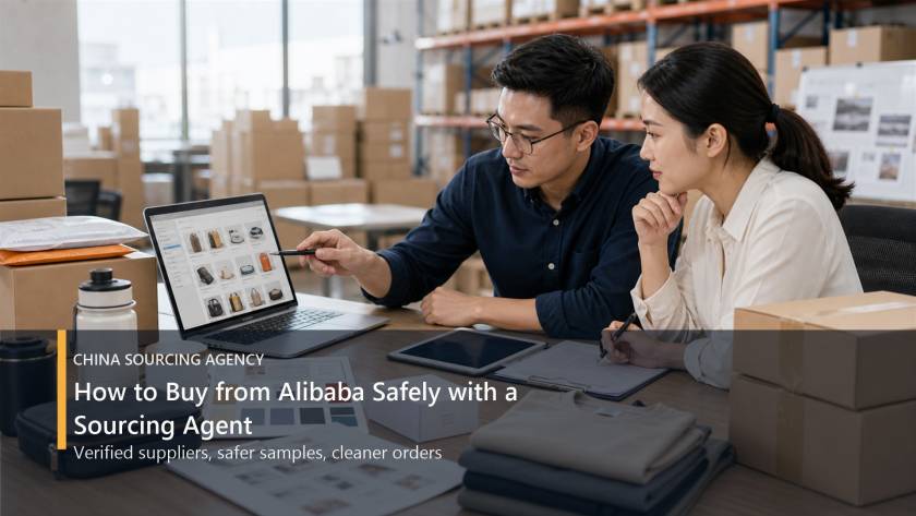 How to Buy from Alibaba Safely with a Sourcing Agent China sourcing agency cover image